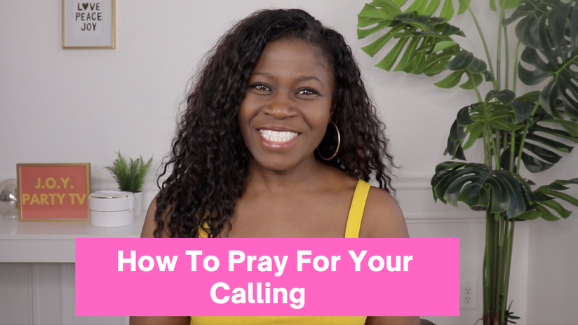 Pray For Your Calling